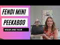 Fendi Mini Peekaboo Wear and Tear Review!!!