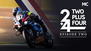 2️⃣+4️⃣ The Race to Le Mans | Episode 2️⃣ | 24H Motos 🏍️ | Sylvain Guintoli (sous titres🇫🇷)