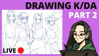 Drawing K/DA | PART 2 | Draw and Chill w/ Me! | LIVE 🔴