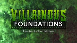 Villainous Foundations