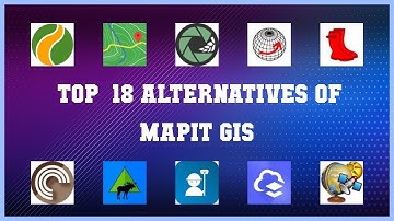 Mapit GIS | Top 18 Alternatives of Mapit GIS