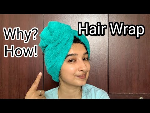 How to and Why to Use Microfibre Hair Wrap - YouTube