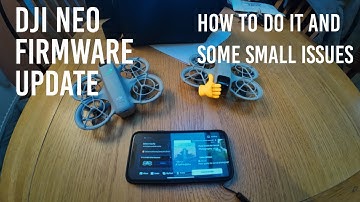 DJI Neo firmware update how to and a small issue