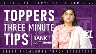 UPSC CSE | Toppers Three Minute Tips | By Rank 14 CSE 2022 Swati Sharma by Delhi Knowledge Track 1,215 views 2 weeks ago 3 minutes