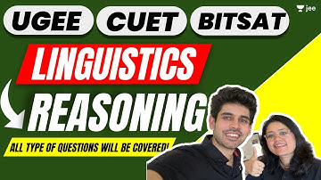 UGEE BITSAT CUET - Linguistics - Reasoning | All types of Questions Covered | Namo Kaul