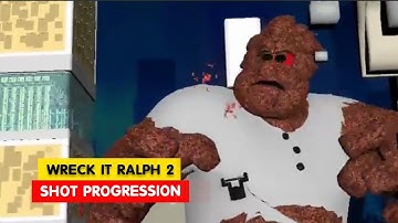 Wreck it Ralph 2 | Ralph Shot Progression | Animation Breakdowns | 3D Animation Internships