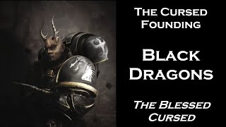 8. Black Dragons : The Blessed Cursed