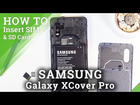 How to Insert Nano SIM & Micro SD Cards in SAMSUNG Galaxy XCover Pro