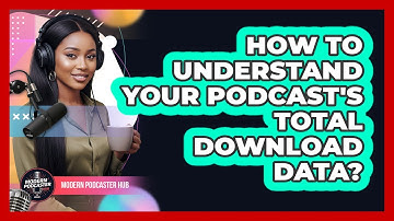 How To Understand Your Podcast