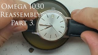 Omega Cal. 1030 Rebuild Part 3 @20thCenturyWatches 
