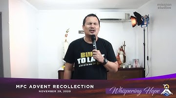 MFC ADVENT RECOLLECTION | WHISPERING HOPE