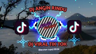 Download Lagu DJ ANGIN RINDU||DJ VIRAL TIKTOK||DJ SLOW BEAT MP3