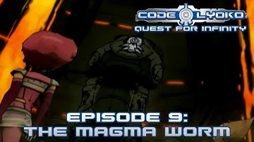 Code Lyoko: Quest for Infinity Episode 9: The Magma Worm