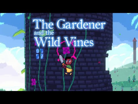 The Gardener and the Wild Vines - Gameplay Trailer