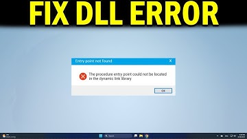 How To Fix The Procedure Entry Point Not Found Dynamic Link Library Error Fixing In Windows 11