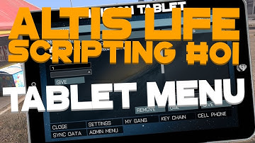 [Tutorial] Altis Life Scripting #01 — Tablet Menu — Version 4.3