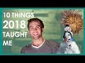 10 Things 2018 Taught Me (Colorado series Pt. 1)
