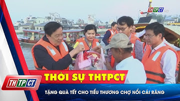 Tặng quà Tết cho tiểu thương Chợ nổi Cái Răng | Cần Thơ TV