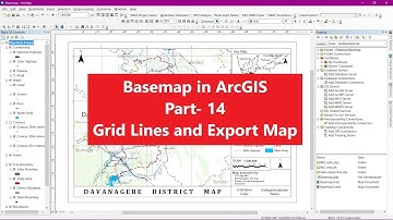 Base map Preparation in ArcGIS part-14 Grid Lines and Map Export