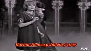 Miniatura del video "Karina-Romeo y Julieta / 1967"