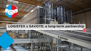 LOGISTEX x SAVOYE: a longterm partnership