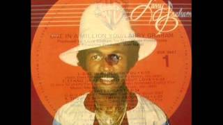 Larry Graham   One in a Million You