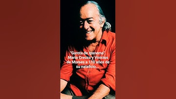 Thumbnail of Garota de Ipanema. Vinicius de Moraes. María Creuza