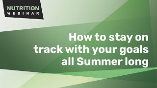 Stay on Track With Your Goals All Summer Long