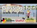 Learn Useful German - walk the dog - Gassi gehen