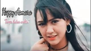 Happy Asmara 'tanpa batas waktu'//koplo//dangdut//