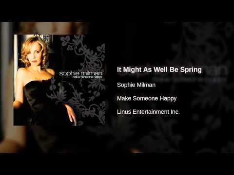 Sophie Milman  It Might As Well Be Spring