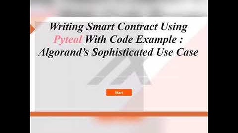 How to write Smart Contract Using Pyteal for deployment on Algorand Blockchain.