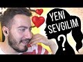 YENİ SEVGİLİM ? 😍