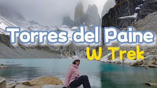 Hiking the W Trek in Torres del Paine vlog | November 2023 | Patagonia