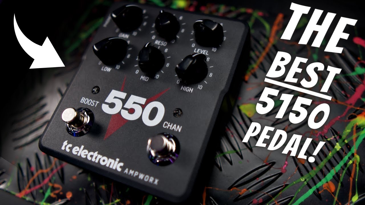 5150 High Gain in a Pedal! TC Electronic 550 Ampworx