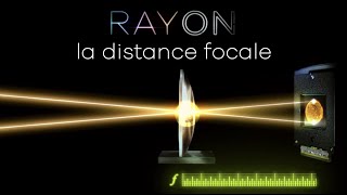 RAYON épisode 2 - La distance focale