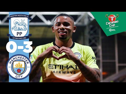 HIGHLIGHTS | PRESTON 0-3 MAN CITY | Raheem Sterling, Gabriel Jesus, OG