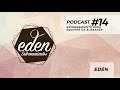 ENTRENAMIENTOS EDEN - Episodio 14 -