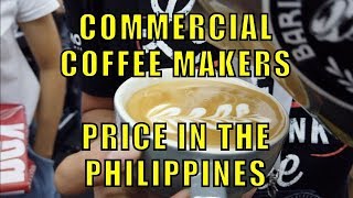 Commercial Coffee Machine Prices In The Philippines.