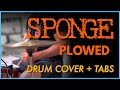 Sponge – Plowed | Drum Cover w/ Tabs (90s Alt-Grunge Power)