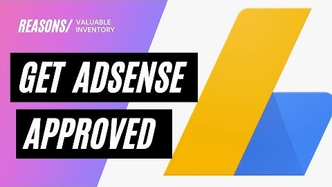 Adsense Blogger Approval - Valuable Inventory No Content: Reasons And Ways To Fix.