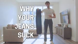 WHY YOUR JEANS LOOK BAD