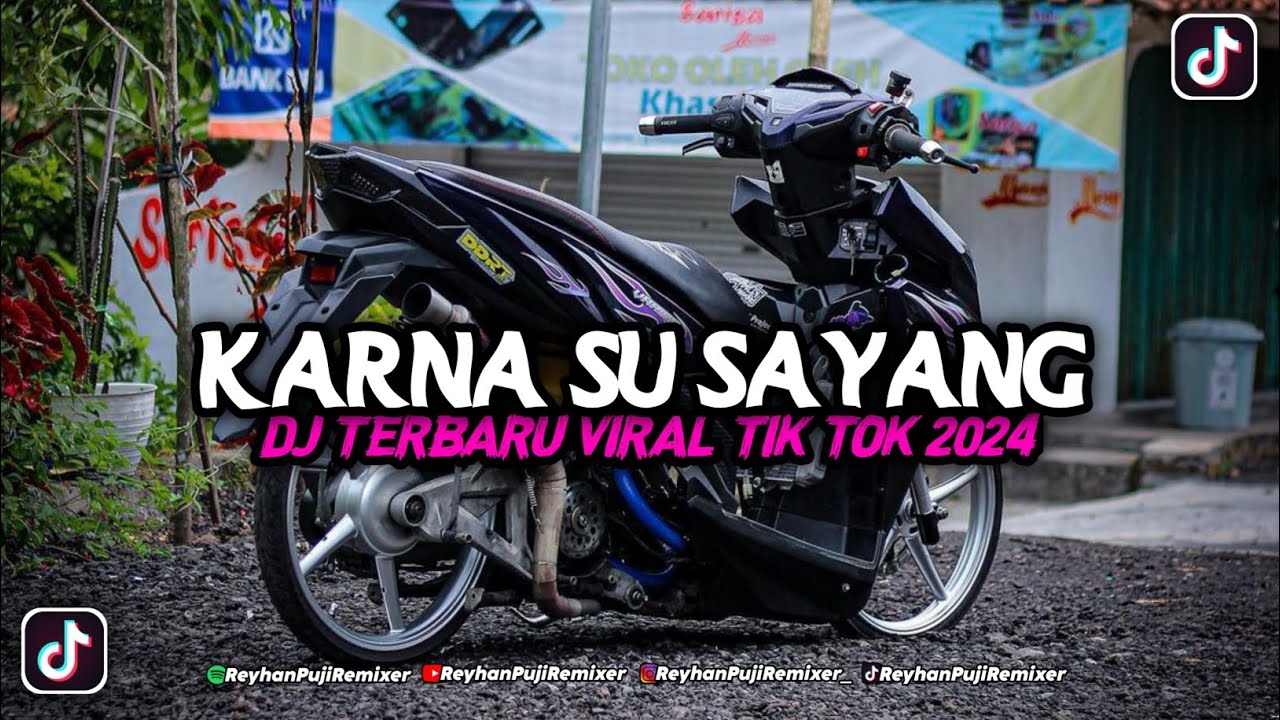 FUNKOT KARNA SU SAYANG VIRAL FYP TIK TOK 2024 YANG DI CARI CARI‼️