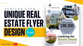 Canva Tutorial - Design a UNIQUE Real Estate Flyer in Canva - African Geek