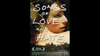 SONGS OF LOVE AND HATE by Katalin Gödrös [Film Trailer] - 2010