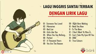 #1 Lagu Inggris Santai Terbaik Dan Terbaru 2021 Dengan Lirik Lagu   Lagu Inggris Akustik Enak