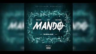 Stupid Young Feat. Mozzy Feat. Danny Stunner - Mando ( The Official REMIX) (Prod.paupa)