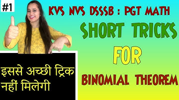 Short Tricks for Binomial theorem  KVS | NVS | DSSSB| HTET| PGT MATH