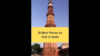Top 10 Tourist Places in Delhi Everyone Needs to Visit #shorts #delhi #india