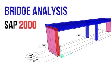 Bridge Analysis in SAP 2000